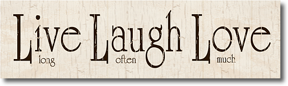 live-laugh-love-sign